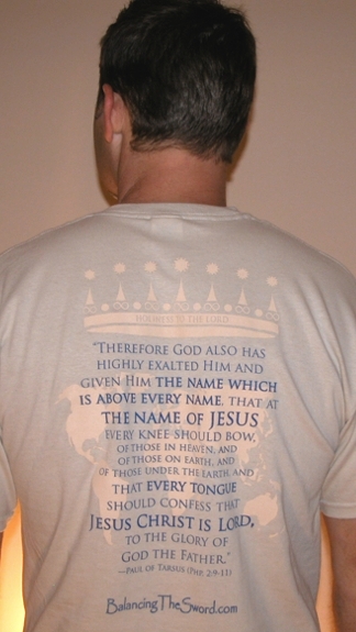 "Name Above Every Name"   Tee Shirt by Balancing the Sword  - Back