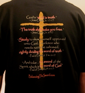 "What is Truth"—Pontius Pilate   Tee Shirt by Balancing the Sword  - Back 2
